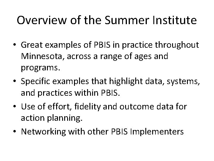 The 2015 PBIS Summer Institute June 18 19
