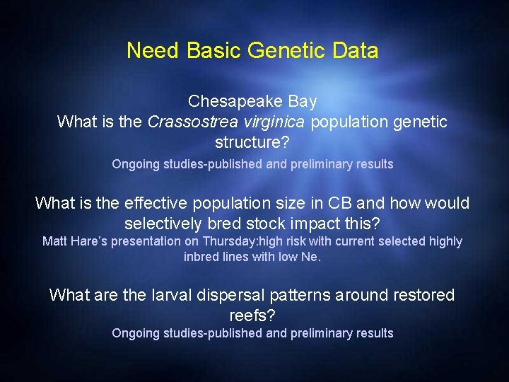 Need Basic Genetic Data Chesapeake Bay What is the Crassostrea virginica population genetic structure?