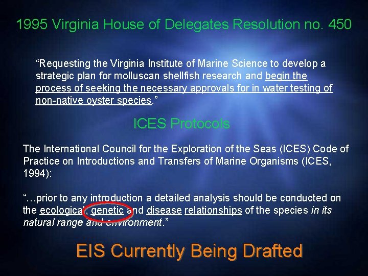 1995 Virginia House of Delegates Resolution no. 450 “Requesting the Virginia Institute of Marine