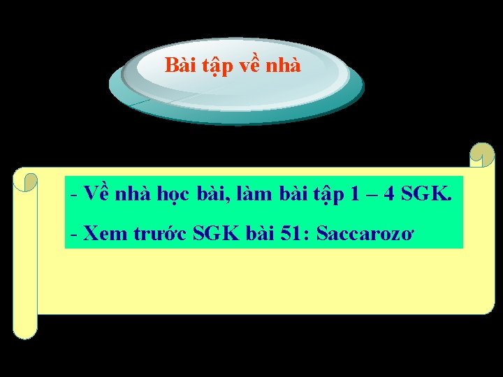 Bài tập về nhà - Về nhà học bài, làm bài tập 1 –