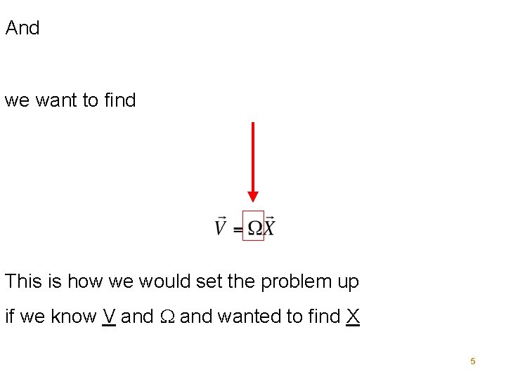And we want to find This is how we would set the problem up