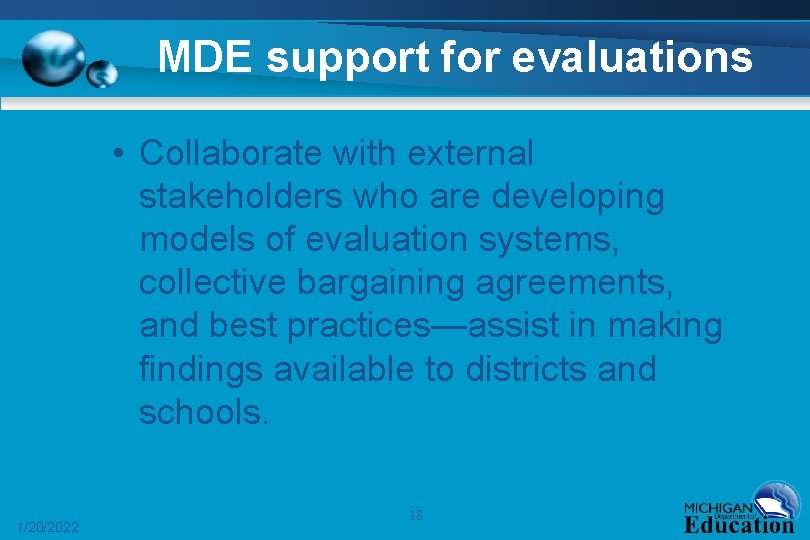 MDE support for evaluations • Collaborate with external stakeholders who are developing models of