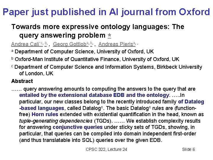 Paper just published in AI journal from Oxford Towards more expressive ontology languages: The