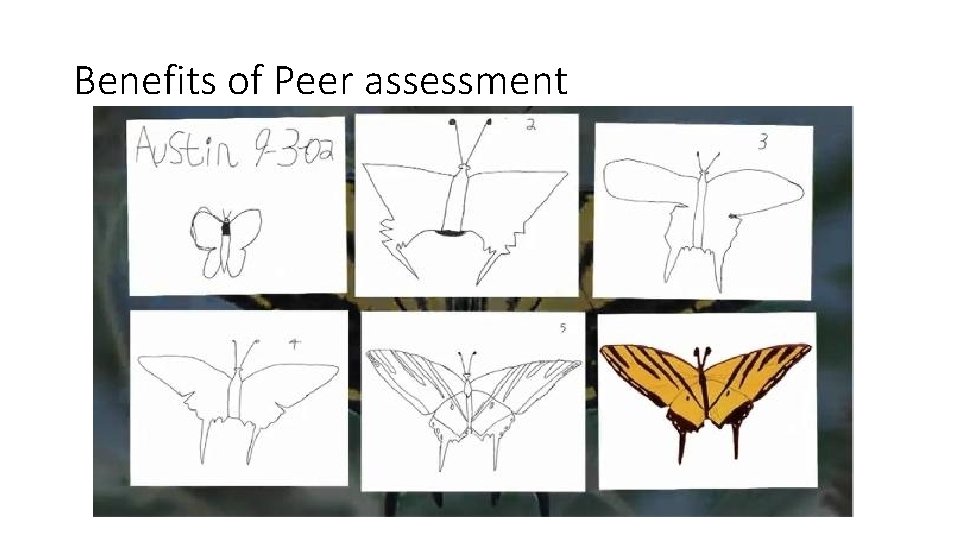 Benefits of Peer assessment 