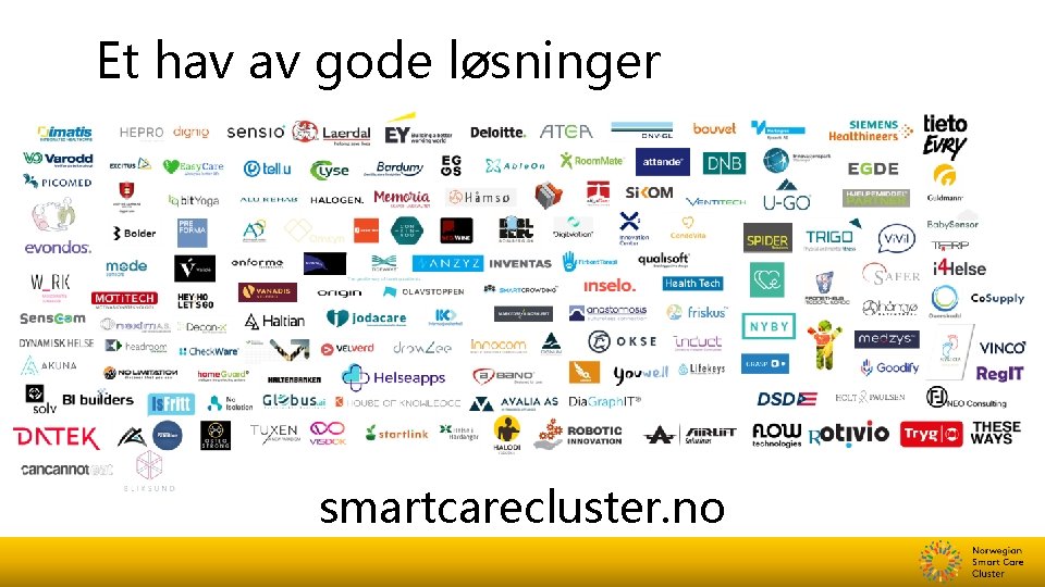 Et hav av gode løsninger smartcarecluster. no 