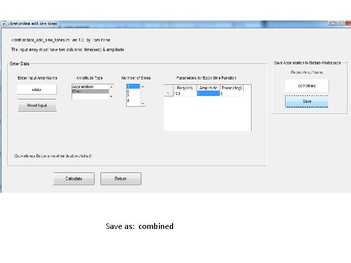 Displacement Vibrationdata Save as: combined 