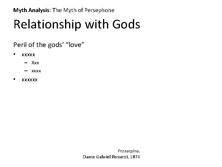 Myth Analysis: The Myth of Persephone Relationship with Gods Peril of the gods’ “love”