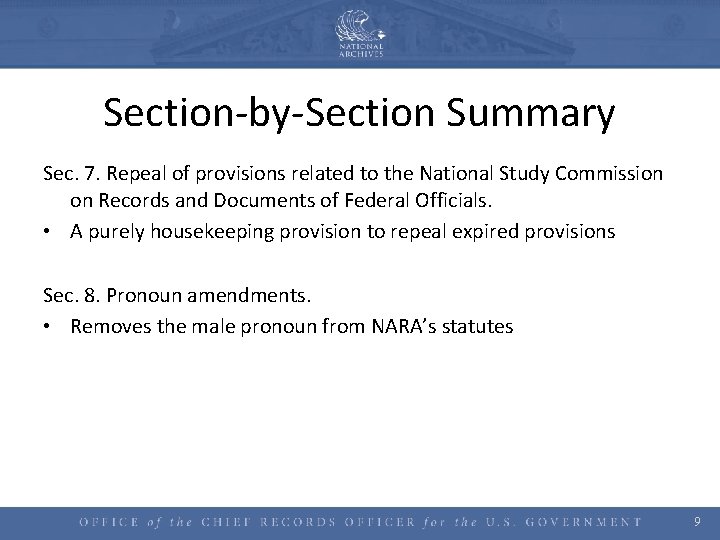Section-by-Section Summary Sec. 7. Repeal of provisions related to the National Study Commission on