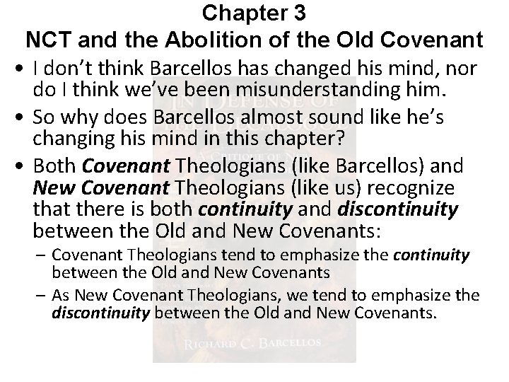 Chapter 3 NCT and the Abolition of the Old Covenant • I don’t think