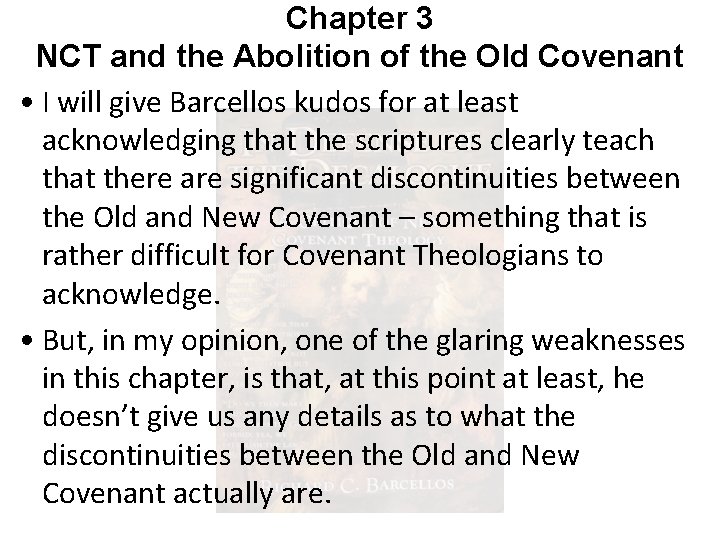 Chapter 3 NCT and the Abolition of the Old Covenant • I will give