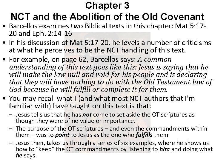 Chapter 3 NCT and the Abolition of the Old Covenant • Barcellos examines two