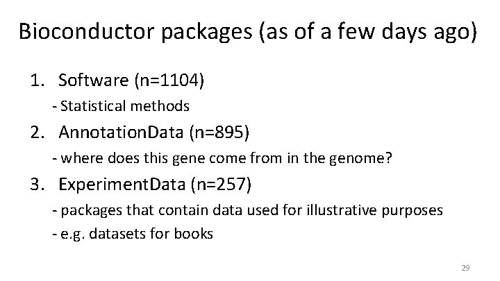 Bioconductor packages (as of a few days ago) 1. Software (n=1104) - Statistical methods