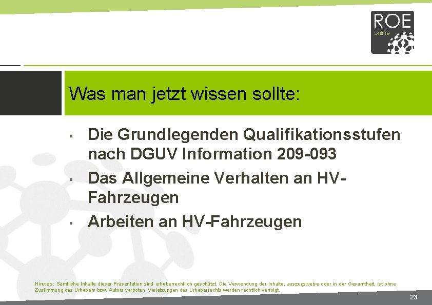 Was man jetzt wissen sollte: • • • Die Grundlegenden Qualifikationsstufen nach DGUV Information