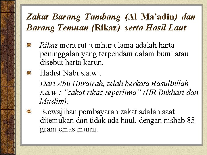 Zakat Barang Tambang (Al Ma’adin) dan Barang Temuan (Rikaz) serta Hasil Laut Rikaz menurut