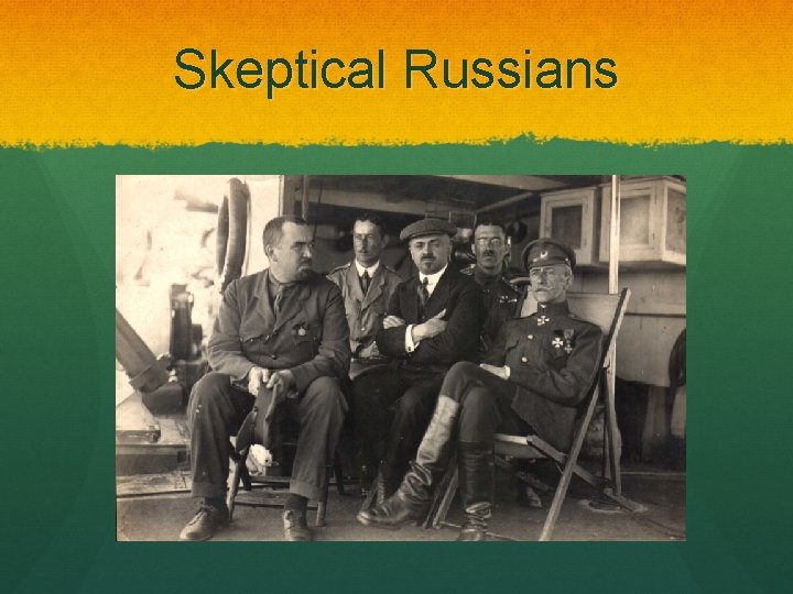 Skeptical Russians 