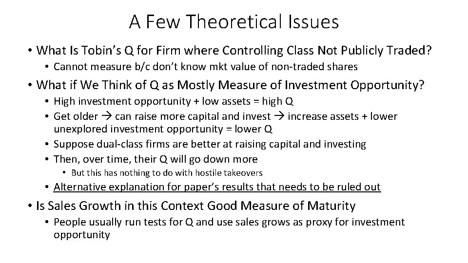 A Few Theoretical Issues • What Is Tobin’s Q for Firm where Controlling Class