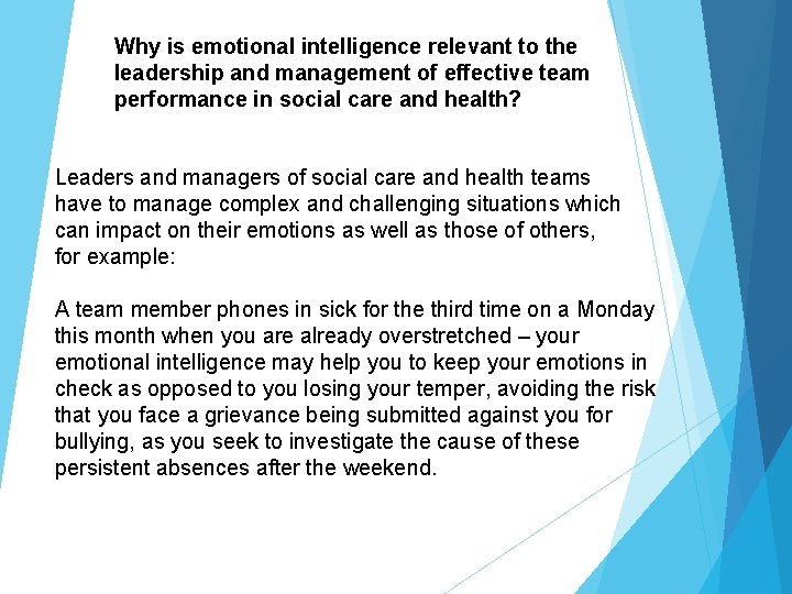 Why is emotional intelligence relevant to the leadership and management of effective team performance