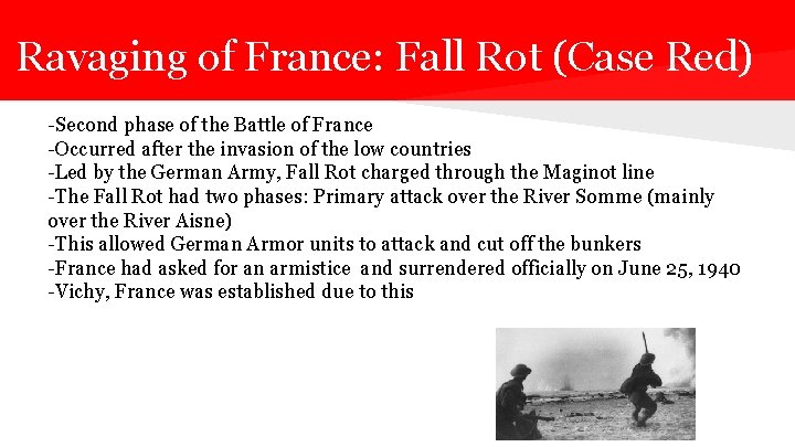 Ravaging of France: Fall Rot (Case Red) -Second phase of the Battle of France