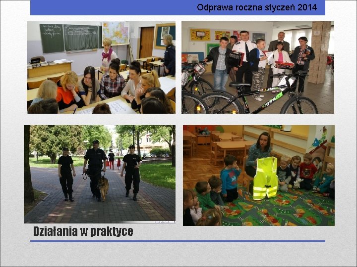 Odprawa roczna styczeń 2014 Działania w praktyce 