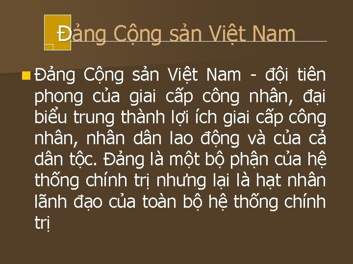 Đảng Cộng sản Việt Nam n Đảng Cộng sản Việt Nam - đội tiên