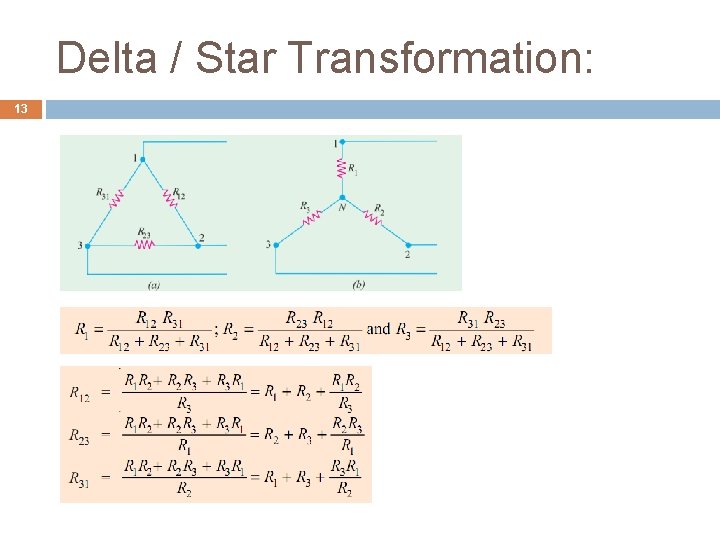 Delta / Star Transformation: 13 