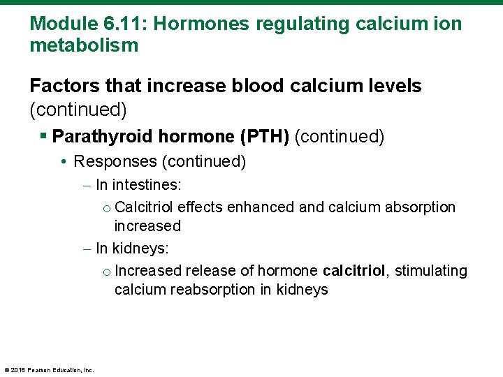 Module 6. 11: Hormones regulating calcium ion metabolism Factors that increase blood calcium levels