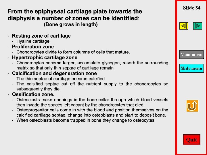 Slide 34 Main menu Slide menu Quit 