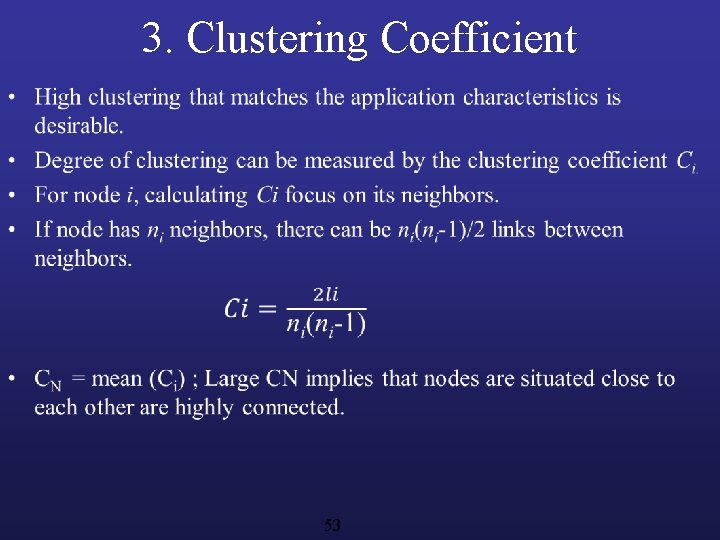 3. Clustering Coefficient • 53 