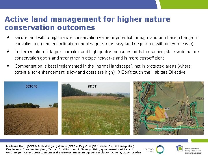 Active land management for higher nature conservation outcomes secure land with a high nature