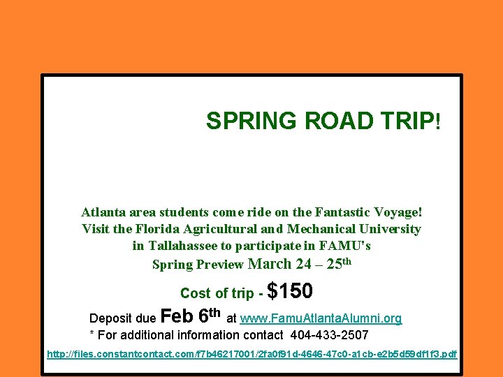 SPRING ROAD TRIP! Atlanta area students come ride on the Fantastic Voyage! Visit the