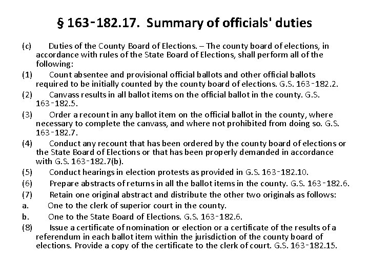 § 163‑ 182. 17. Summary of officials' duties (c) (1) (2) (3) (4) (5)