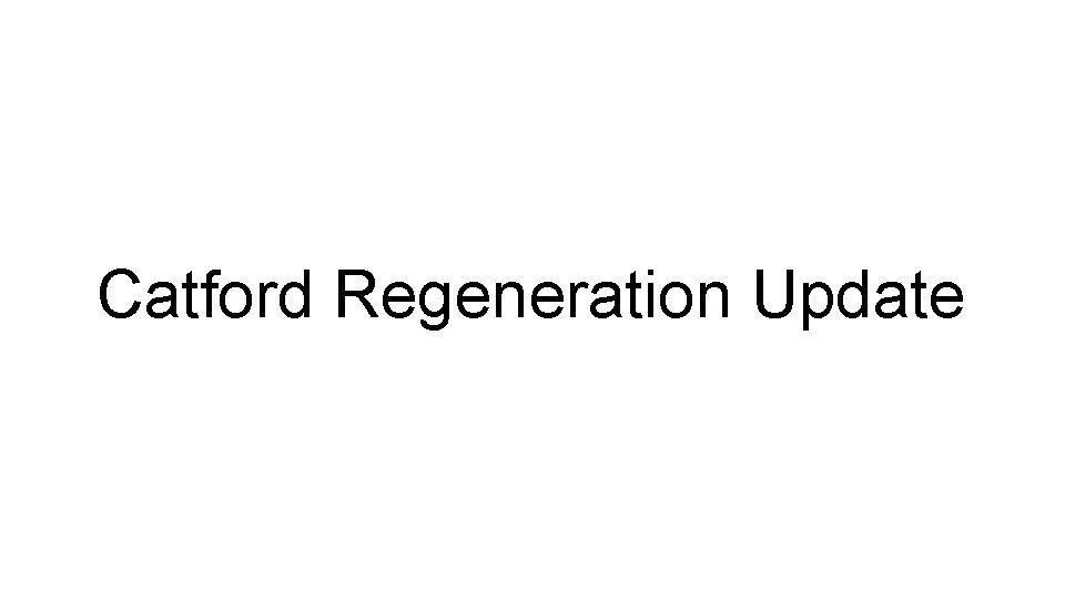 Catford Regeneration Update 