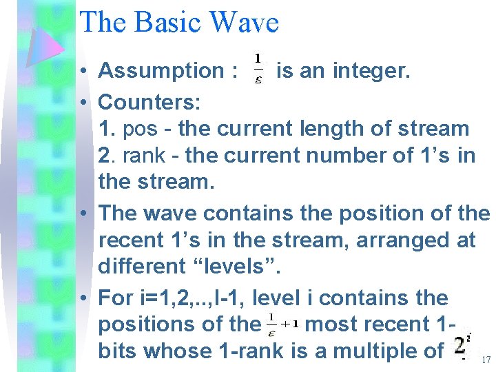 The Basic Wave • Assumption : is an integer. • Counters: 1. pos - The Basic Wave • Assumption : is an integer. • Counters: 1. pos -