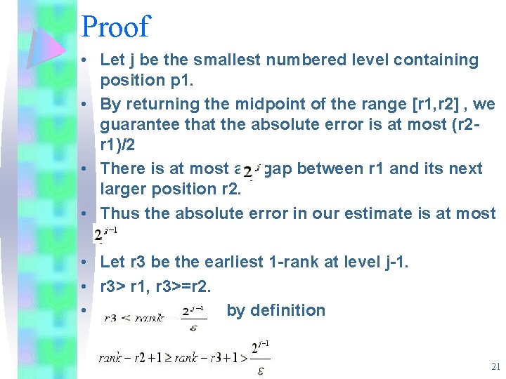 Proof • Let j be the smallest numbered level containing position p 1. • Proof • Let j be the smallest numbered level containing position p 1. •