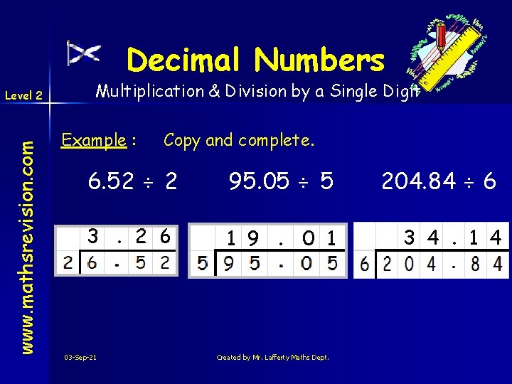 Decimal Numbers www. mathsrevision. com Level 2 Multiplication & Division by a Single Digit