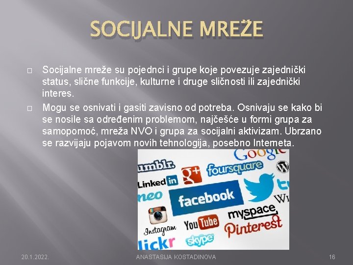 SOCIJALNE MREŽE � � Socijalne mreže su pojednci i grupe koje povezuje zajednički status,