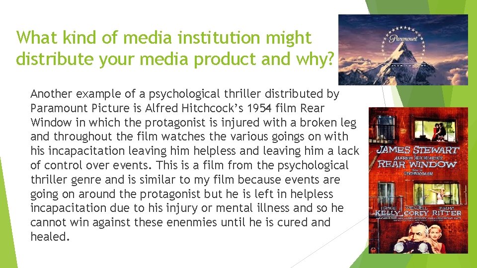 What kind of media institution might distribute your media product and why? Another example