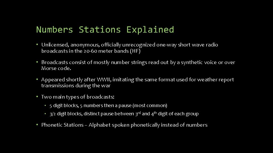 Numbers Stations Explained • Unlicensed, anonymous, officially unrecognized one-way short wave radio broadcasts in