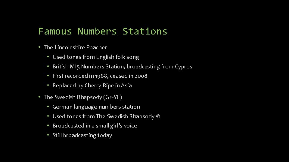 Famous Numbers Stations • The Lincolnshire Poacher • Used tones from English folk song