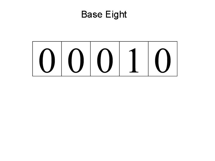 Base Eight 