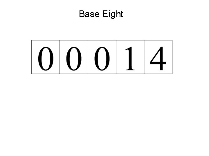 Base Eight 