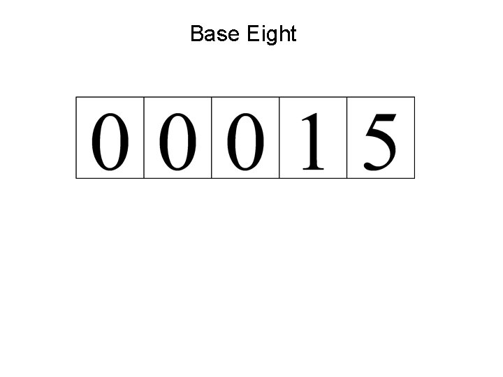 Base Eight 