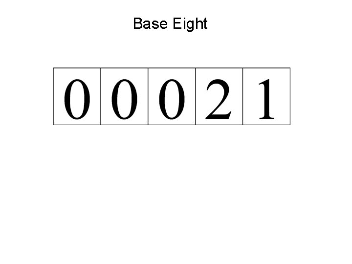 Base Eight 