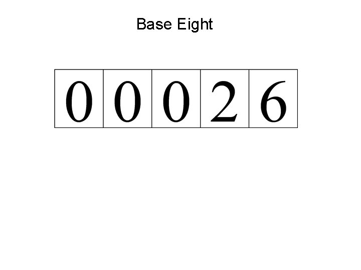 Base Eight 