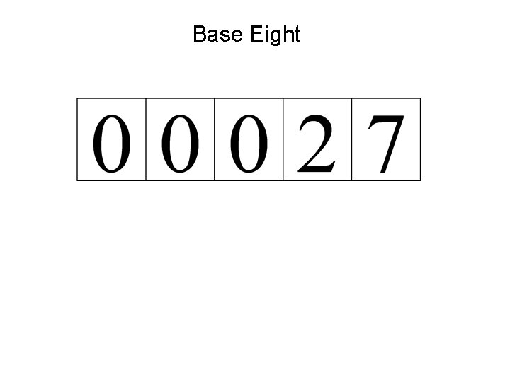 Base Eight 