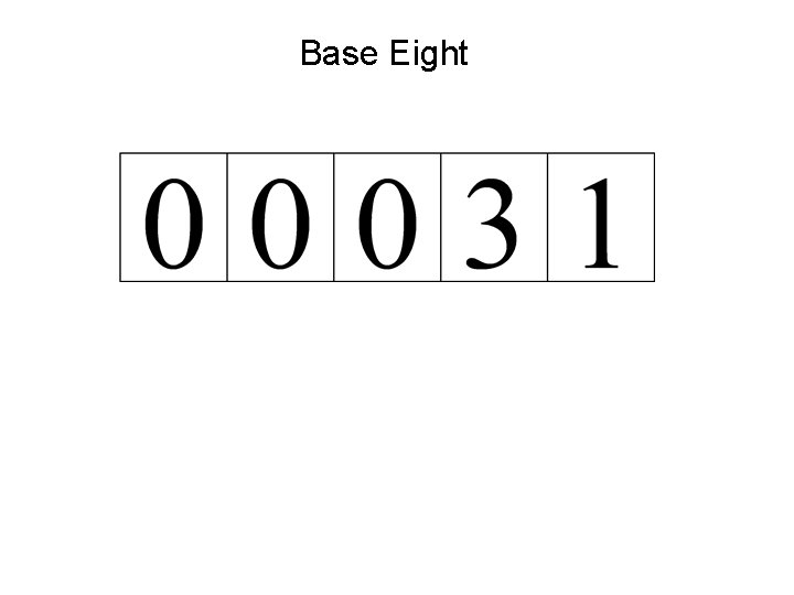 Base Eight 