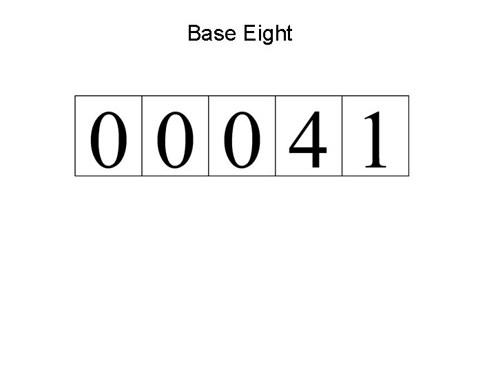 Base Eight 