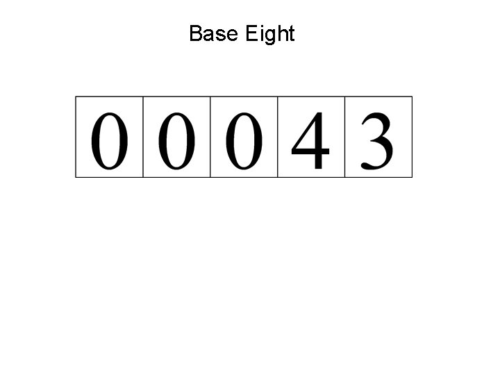 Base Eight 