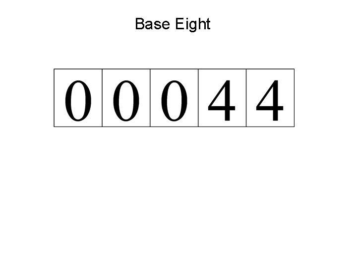 Base Eight 