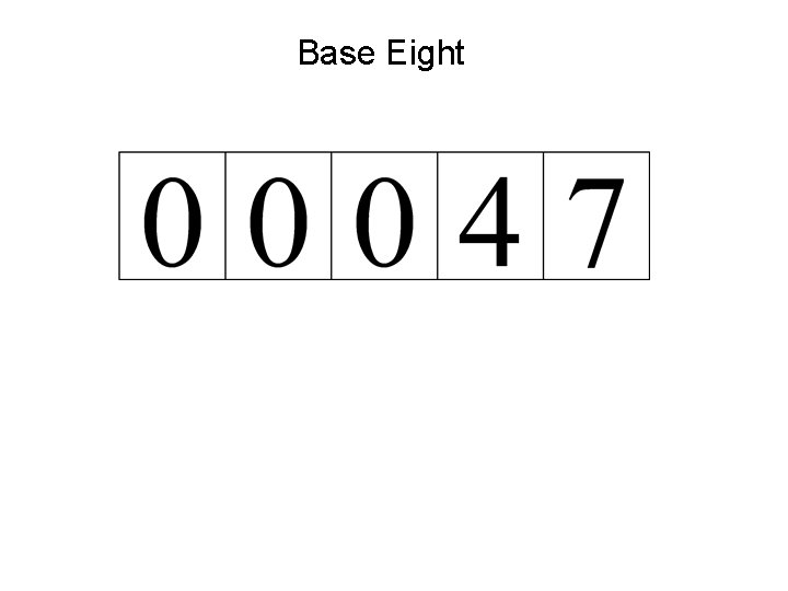 Base Eight 